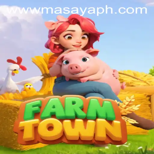 FarmTown: Discover the Enchanting World of Masayaph